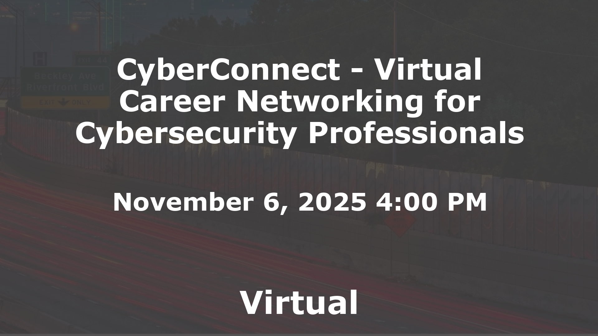 CyberConnect - Virtual Career Networking for Cybersecurity Professionals event image